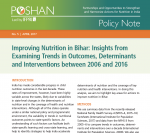 Improving Nutrition in Bihar: Insights from Examining Trends in Outcomes, Determinants and Interventions between 2006 and 2016