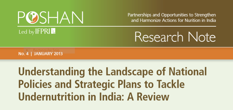 Understanding the Landscape of National Policies and Strategic Plans to Tackle Undernutrition in India: A Review
