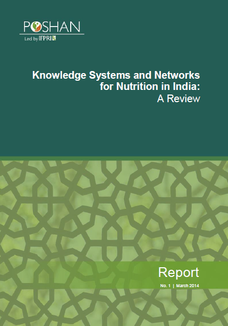 Knowledge Systems and Networks for Nutrition in India: A Review