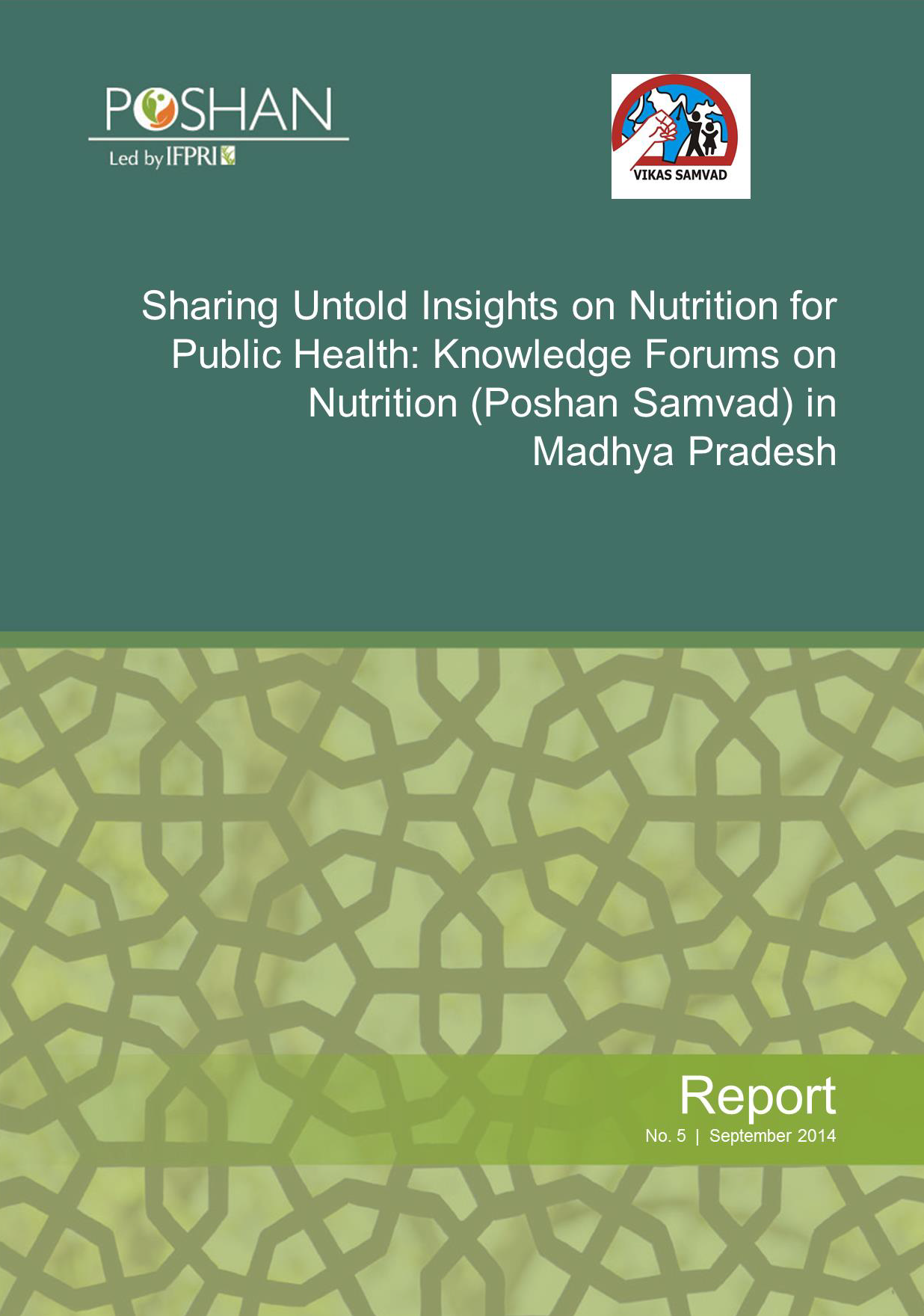 Sharing Untold Insights on Nutrition for Public Health: Knowledge Forums on Nutrition (Poshan Samvad) in Madhya Pradesh