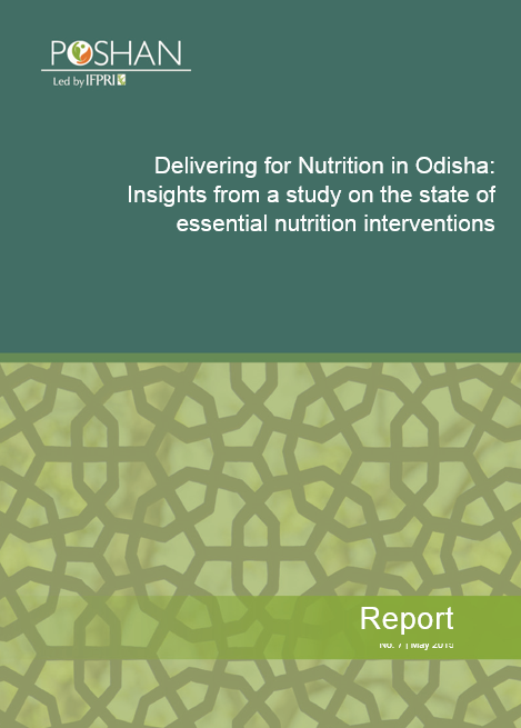Delivering for Nutrition in Odisha: Insights from a study on the state of Essential Nutrition Interventions