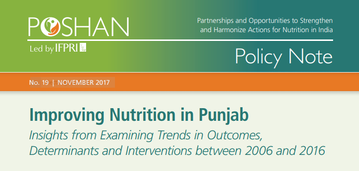 Improving Nutrition in Punjab: Insights from Examining Trends in Outcomes, Determinants and Interventions between 2006 and 2016